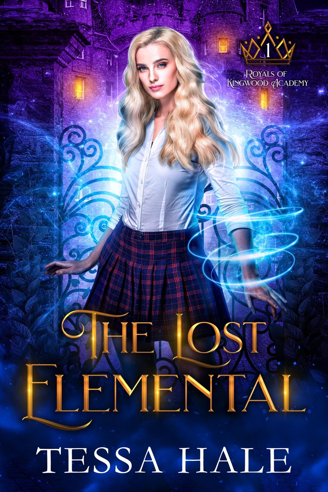 The Lost Elemental (Royals of Kingwood Academy #1)