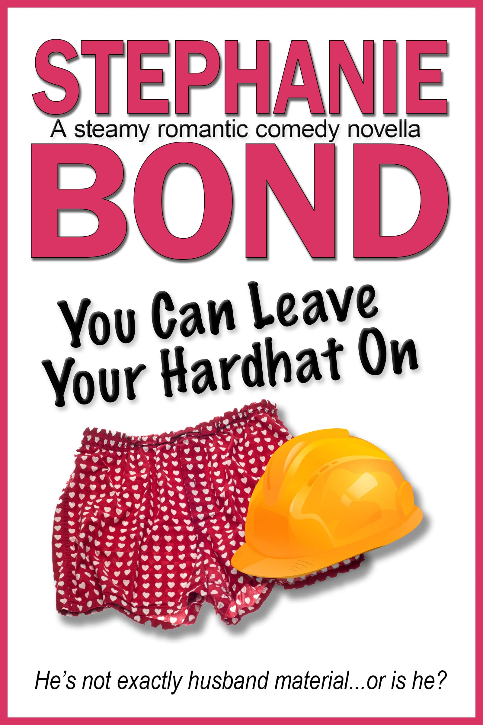 You Can Leave Your Hardhat On book cover