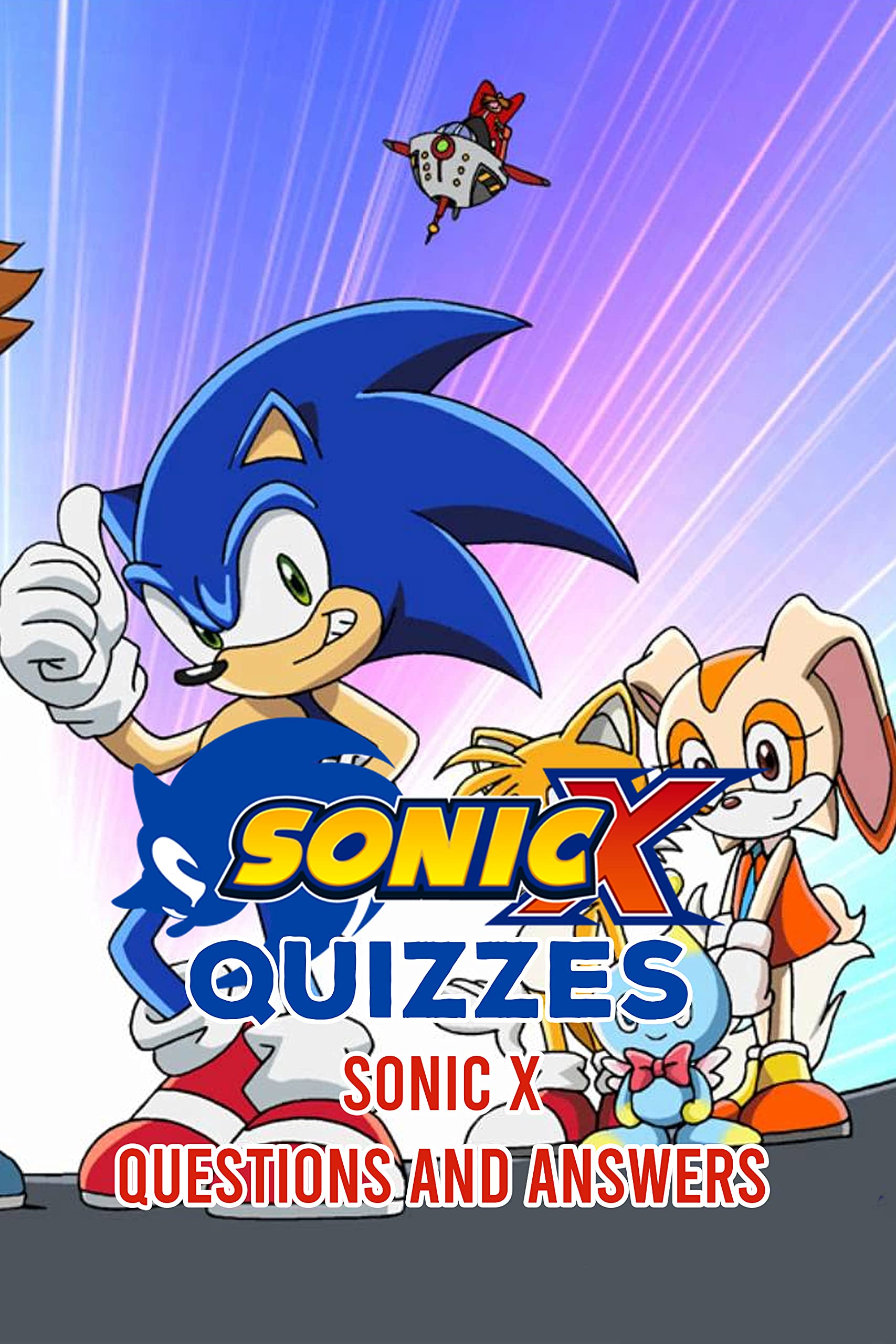 sonic-x-quizzes-sonic-x-questions-and-answers-by-magan-yelverton