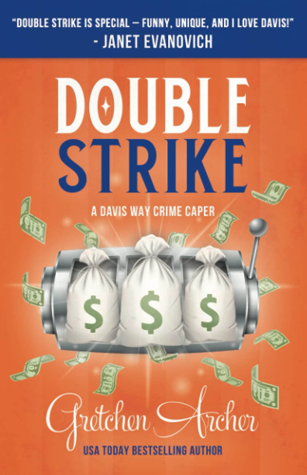 Double Strike A Davis Way Crime Caper by Gretchen Archer Goodreads