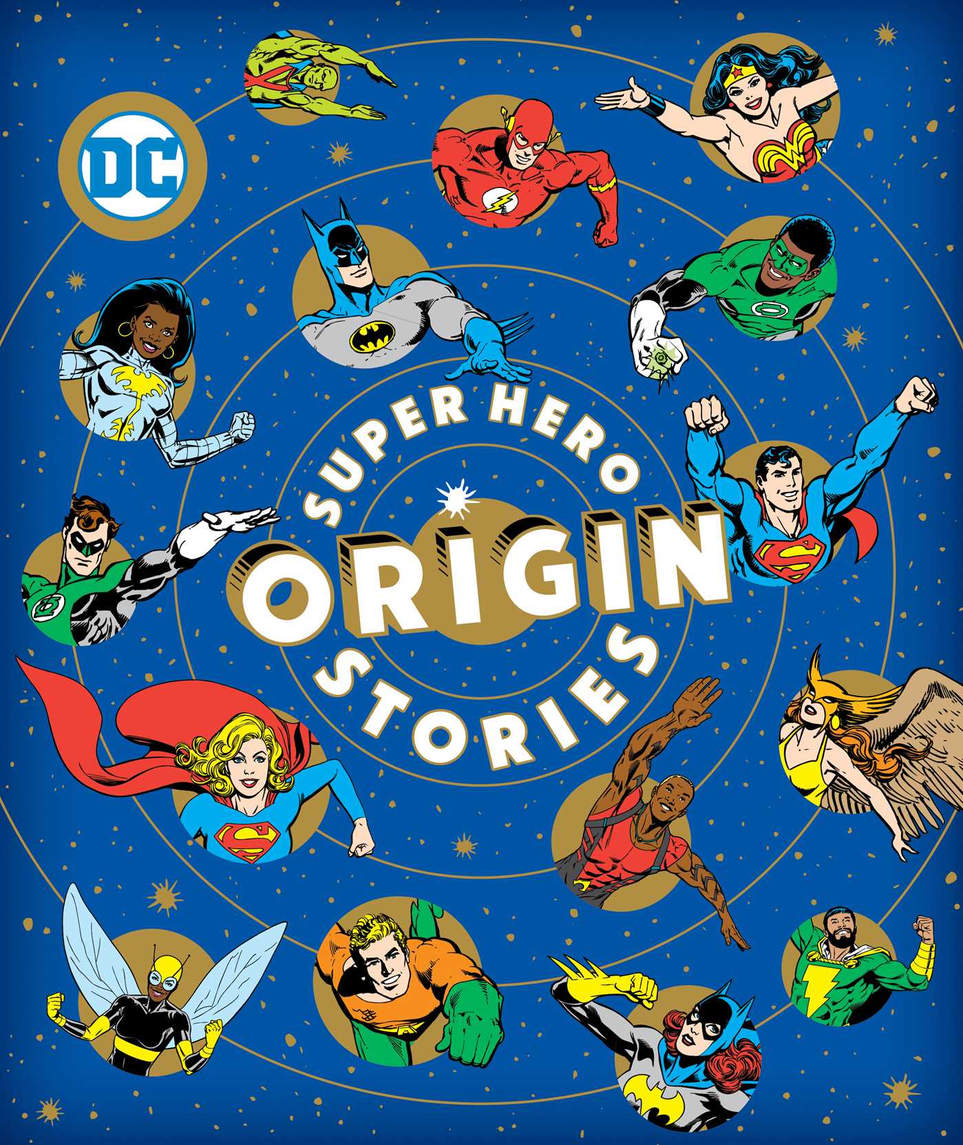 Super Hero Origin Stories (DC Super Heroes) by Michael Robin Goodreads
