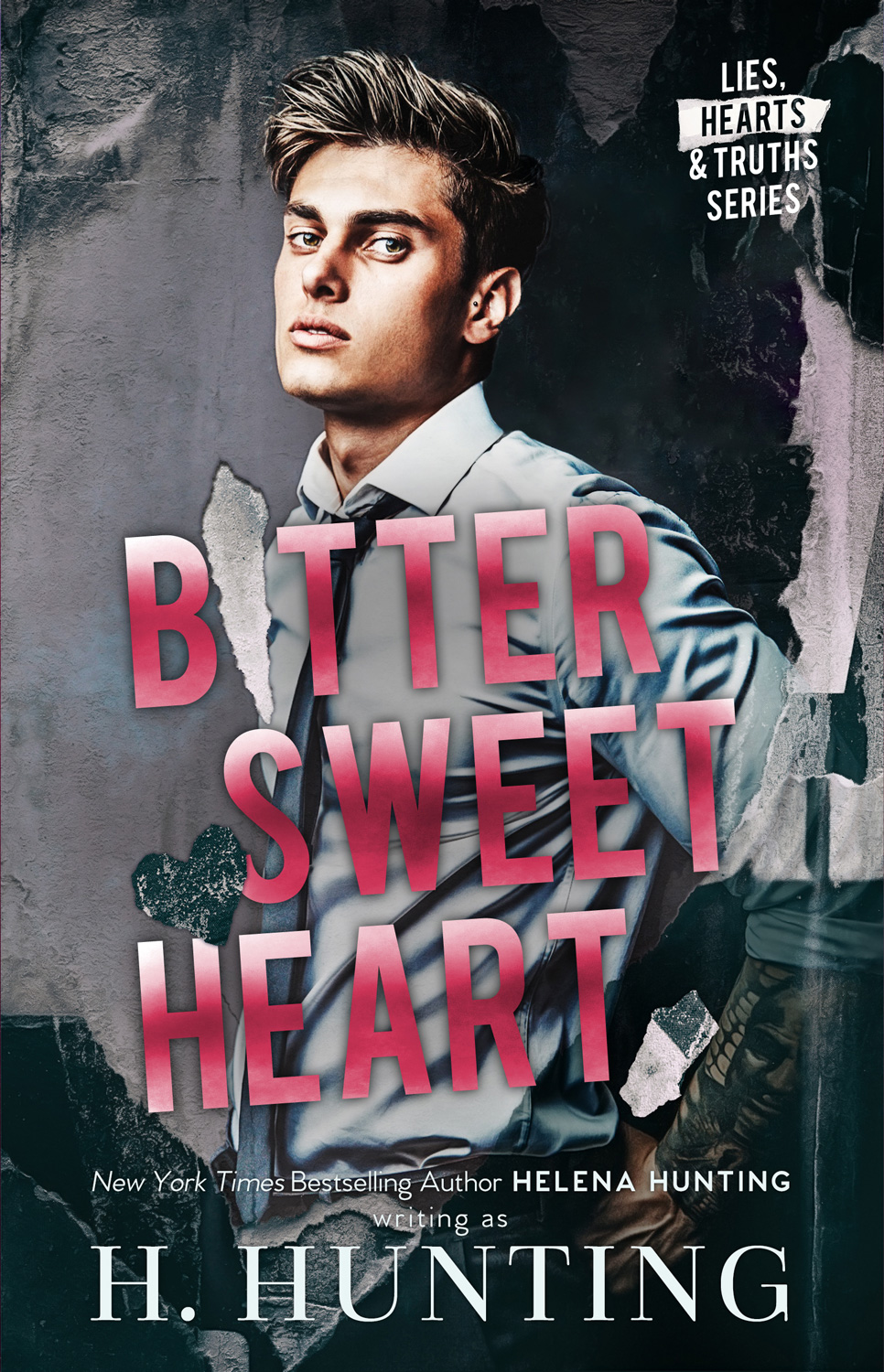 Bitter Sweet Heart (Lies, Hearts & Truths, #2)