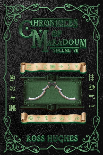 Chronicles of Maradoum Volume 7: A Fantasy Anthology