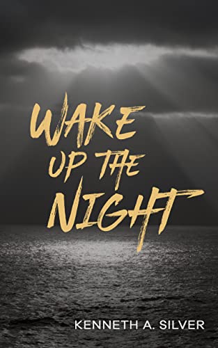 Wake Up the Night