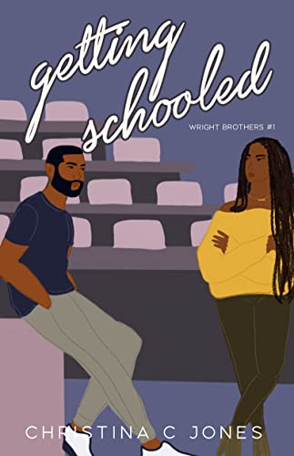 Getting Schooled (The Wright Brothers, #1)
