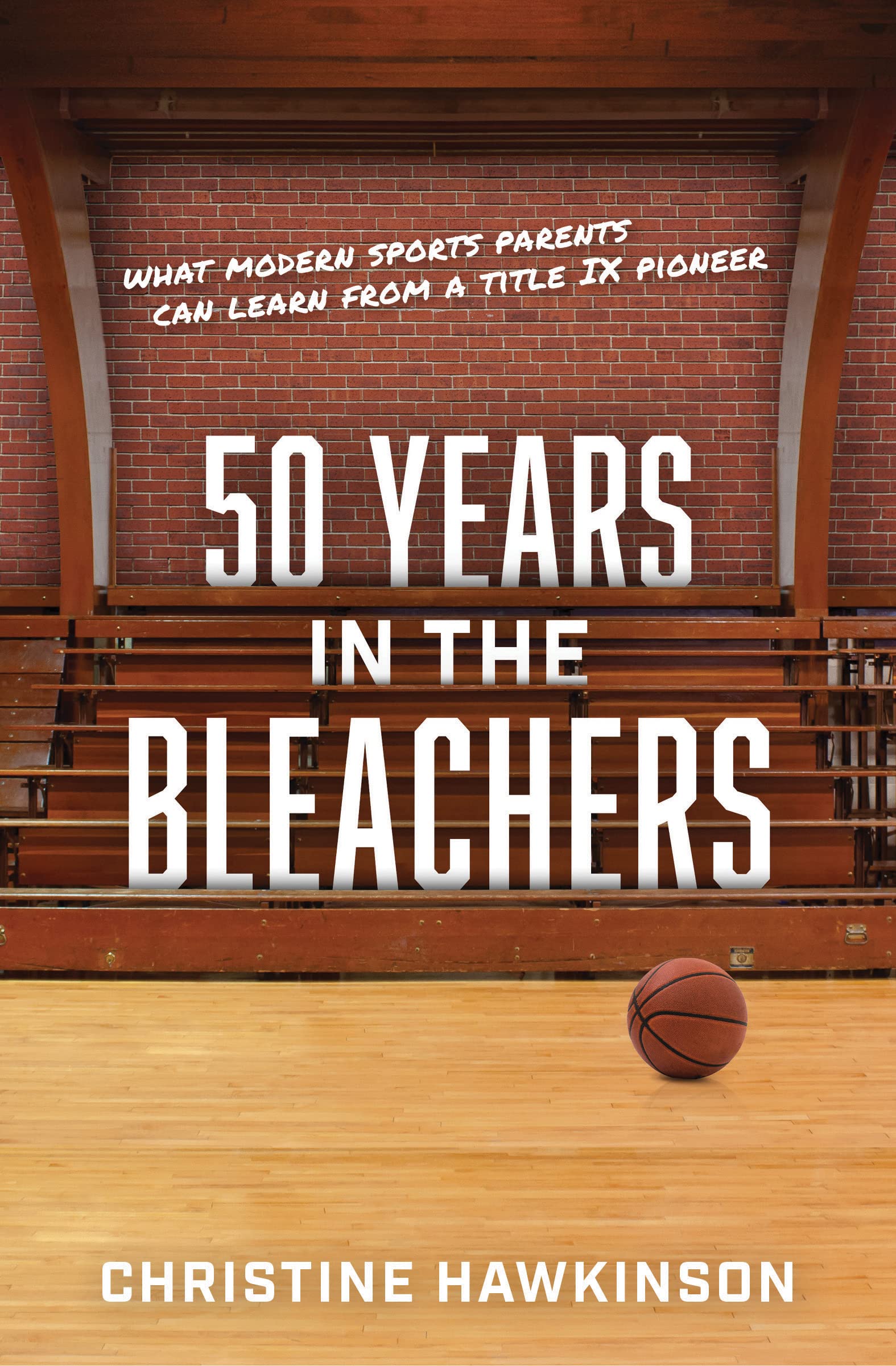 50 Years in the Bleachers What modern sports parents can learn from a