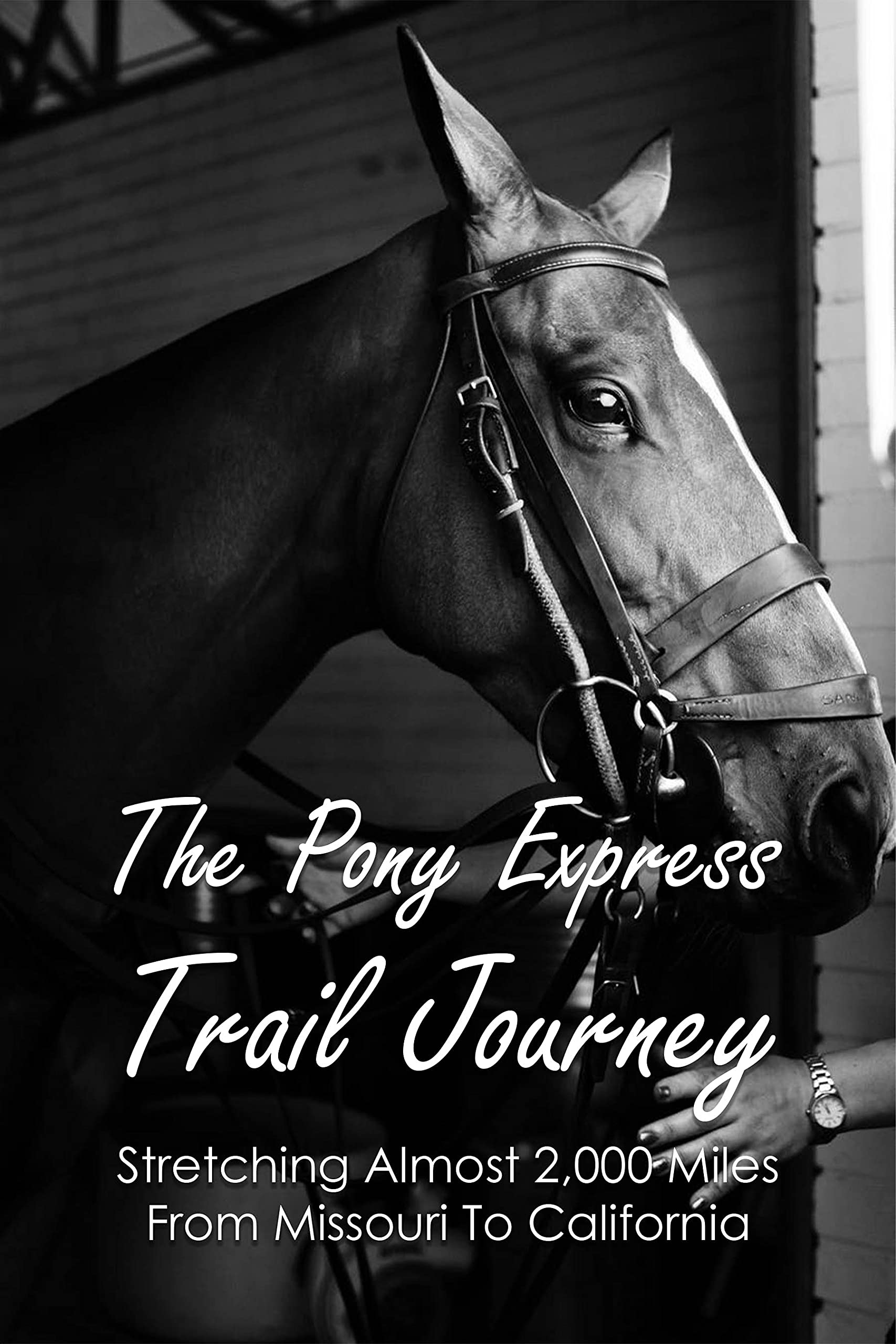 The Pony Express Trail Journey Stretching Almost 2,000 Miles From