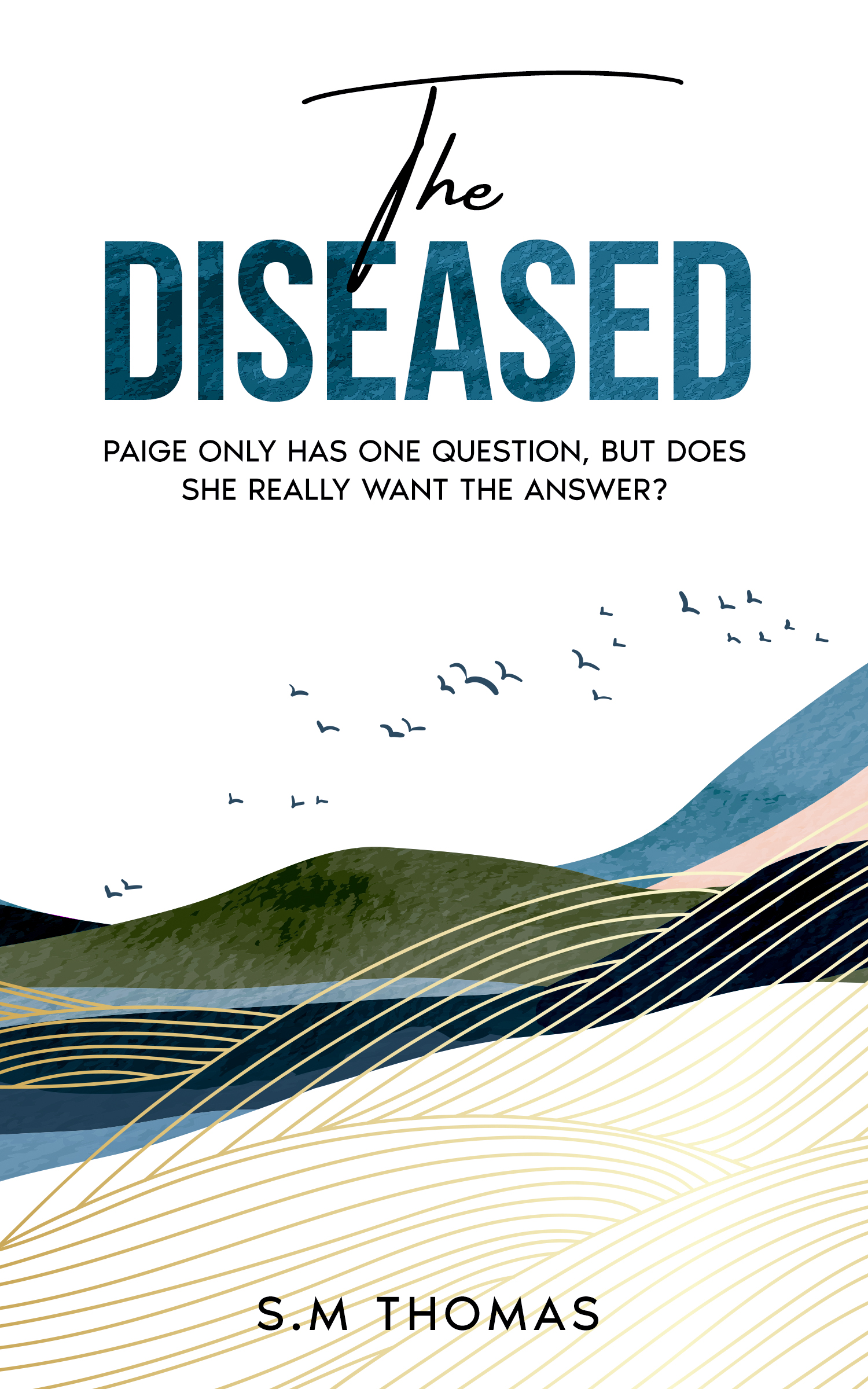 The Diseased
