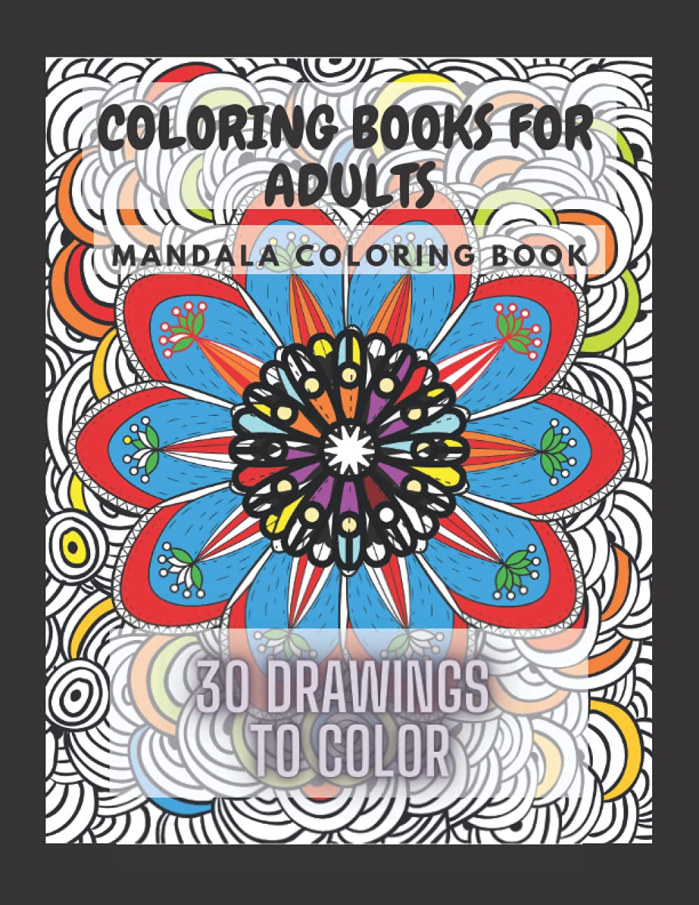 Coloring Books For Adults-Mandala Coloring Book: Adult coloring book ...