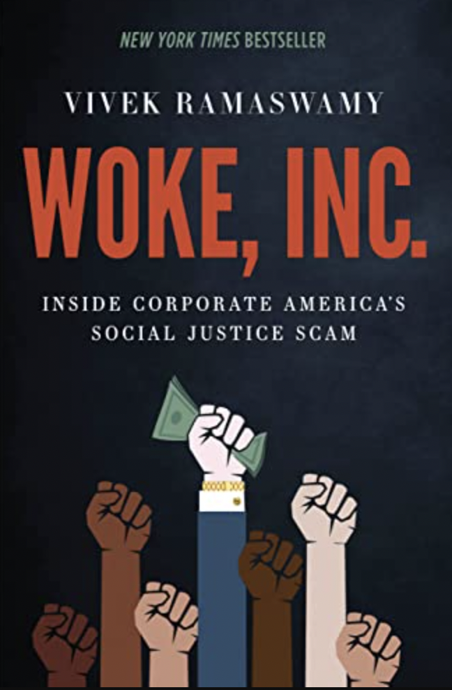 Woke, Inc.: Inside Corporate America's Social Justice Scam