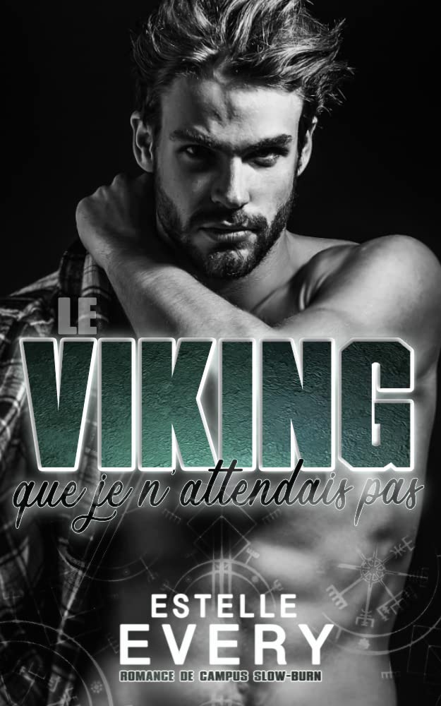 Le Viking que je n'attendais pas (édition française): une romance de campus slow burn
