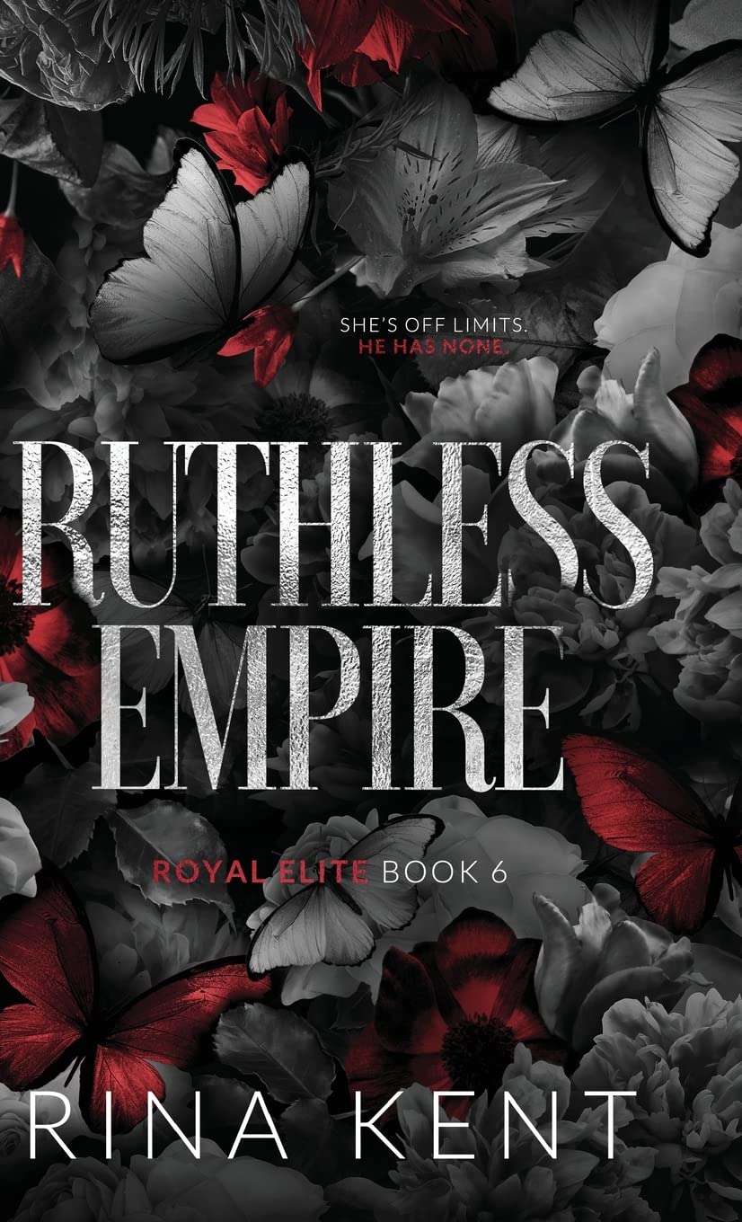 Ruthless Empire (Royal Elite #6)