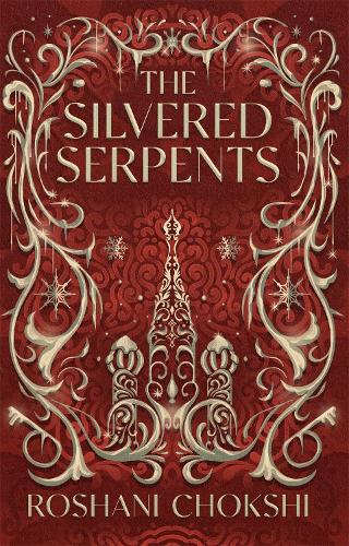 The Silvered Serpents (The Gilded Wolves, #2)