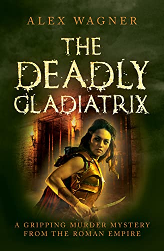 The Deadly Gladiatrix