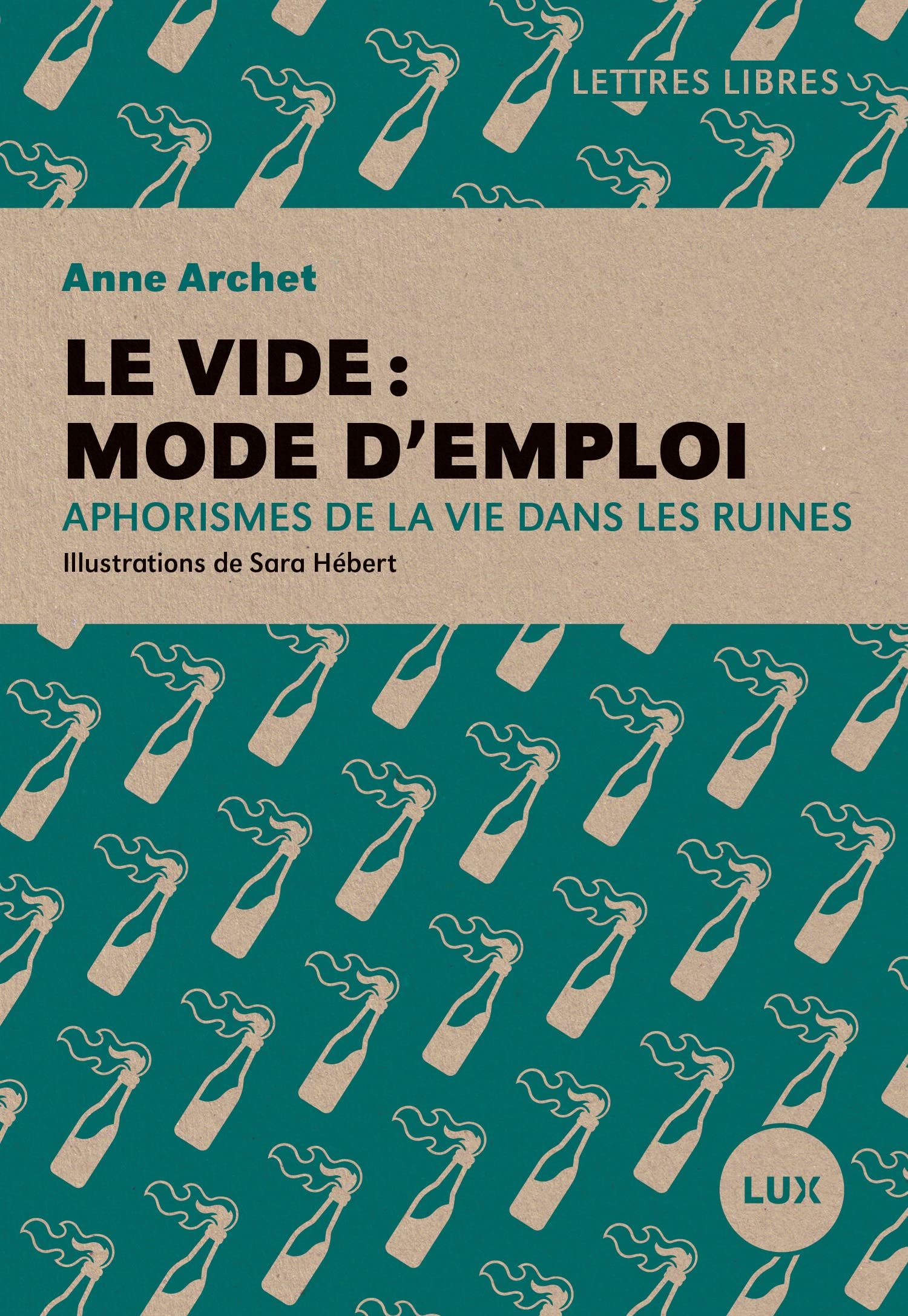 Le vide: mode d'emploi: Aphorismes de la vie dans les ruines