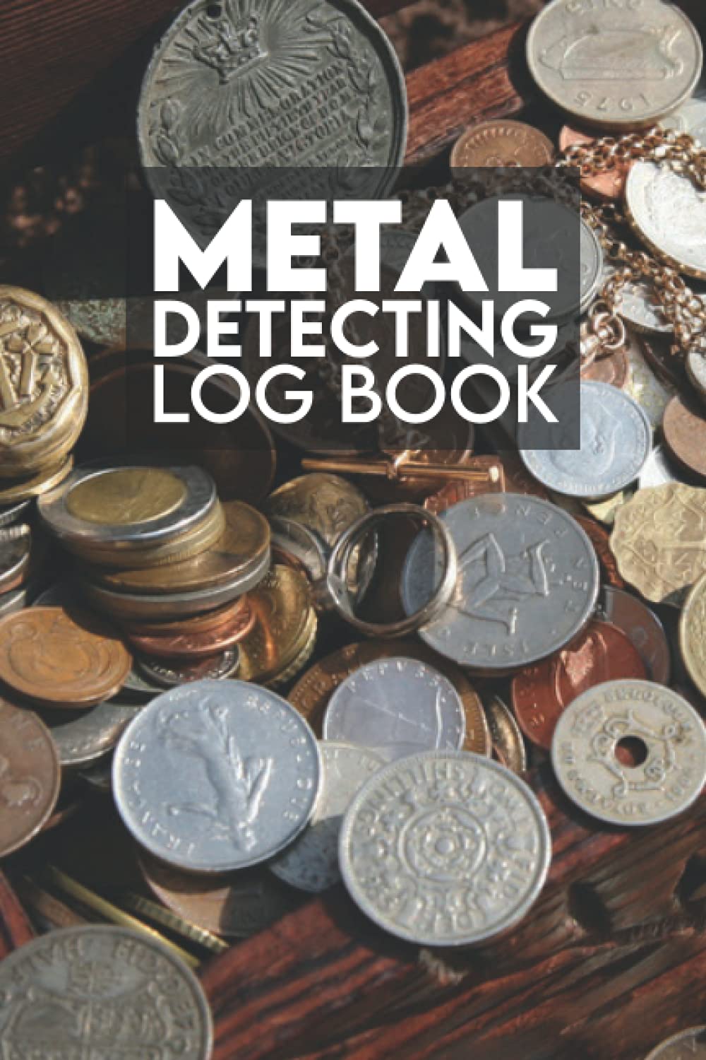 Metal Detecting Log Book for Metal Detectors, Location, Settings