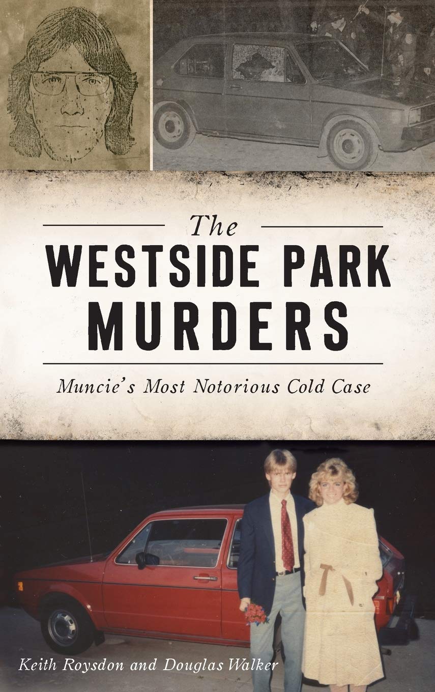 Westside Park Murders Muncie
