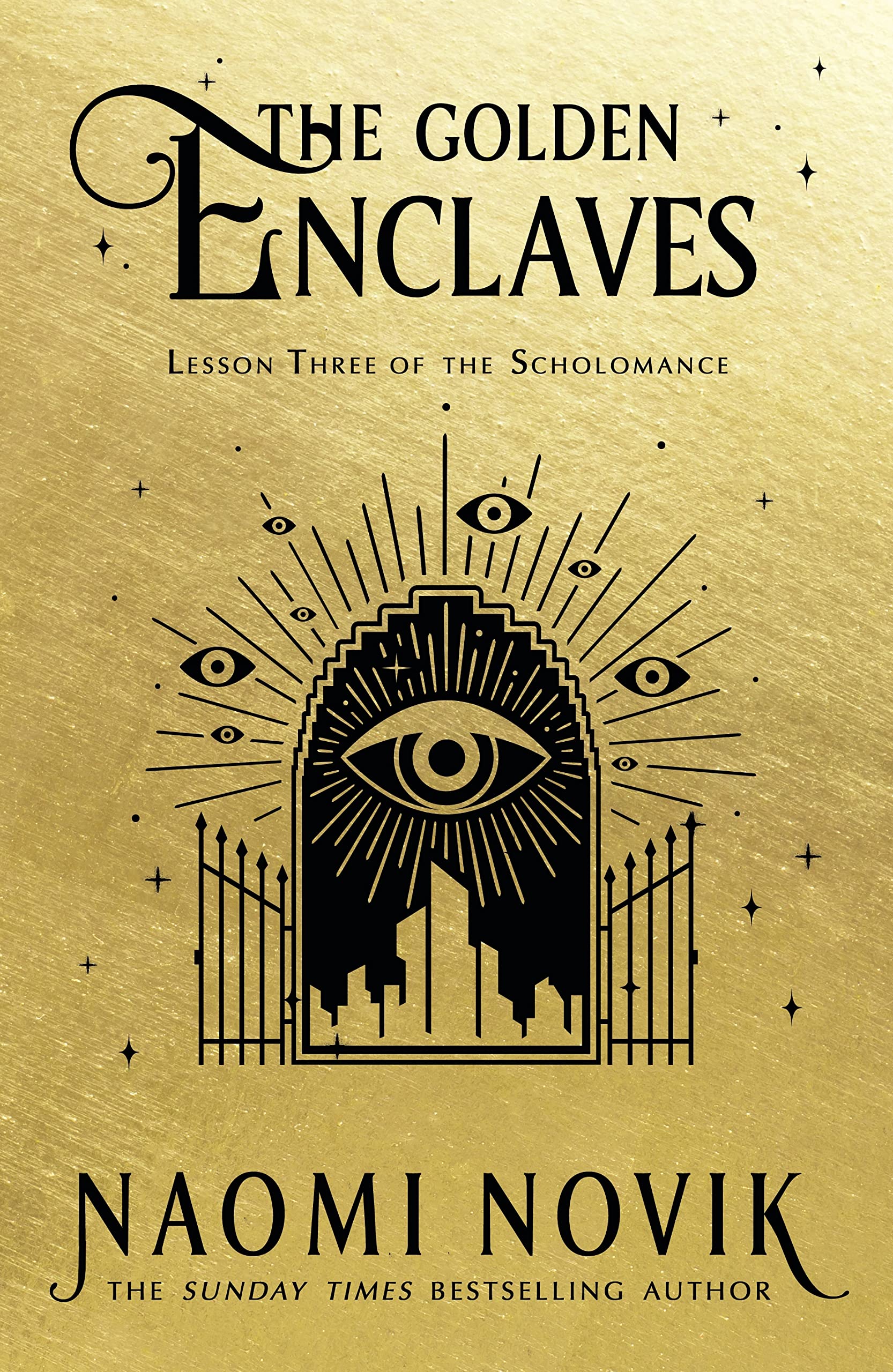 The Golden Enclaves (The Scholomance, #3)