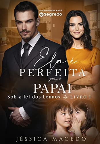 Ela é Perfeita Para o Papai