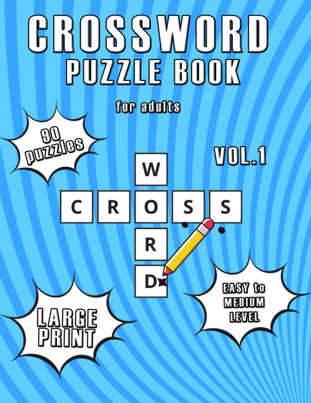 Crossword Puzzles for Adults and Seniors Vol.1 90 Large Print Easy to