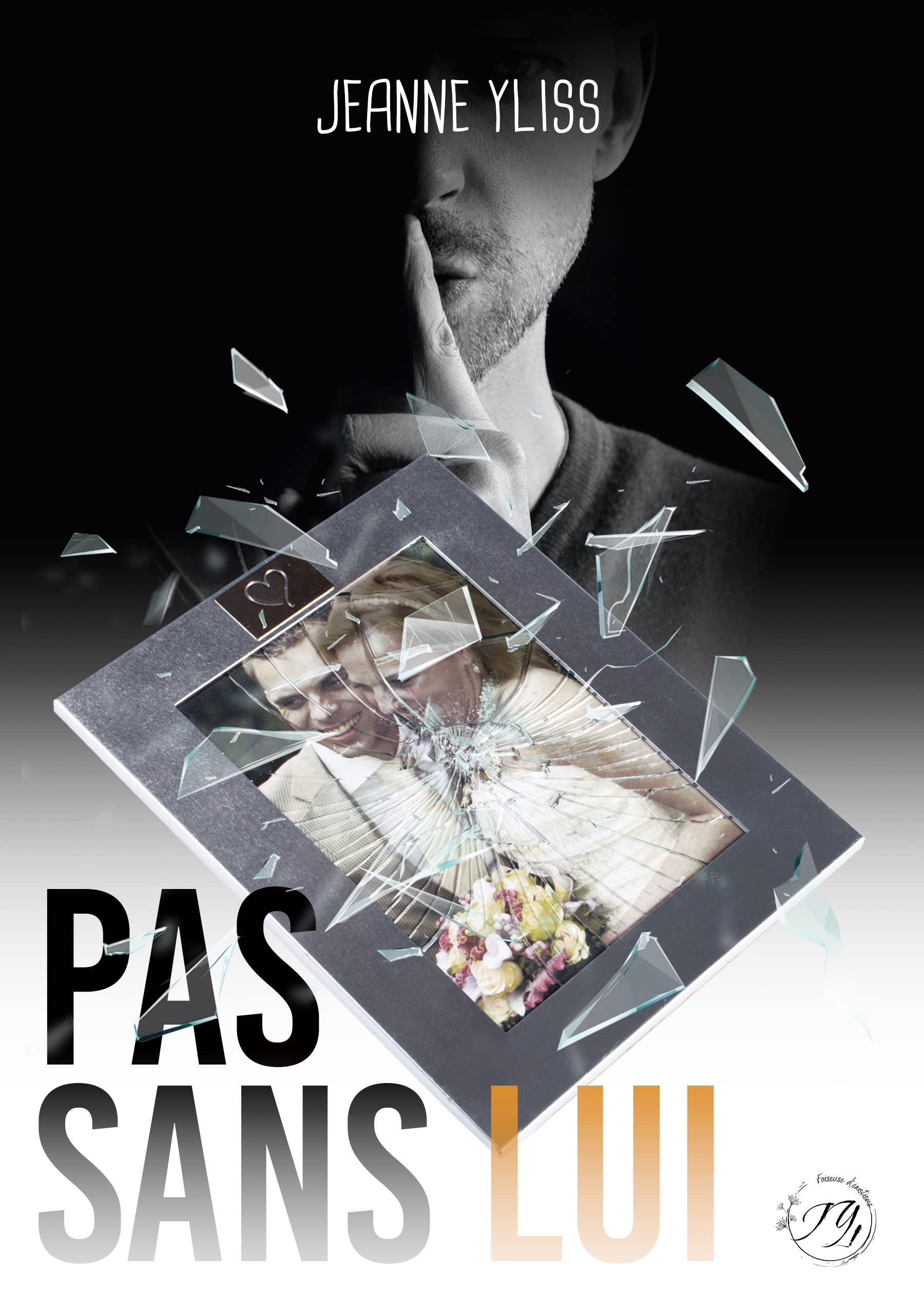 Pas sans lui (Collection Thriller et Suspense psychologique)