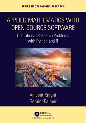 Knight Math Publishing Applied Mathematics with Open-Source Software by Vincent Knight | Goodreads