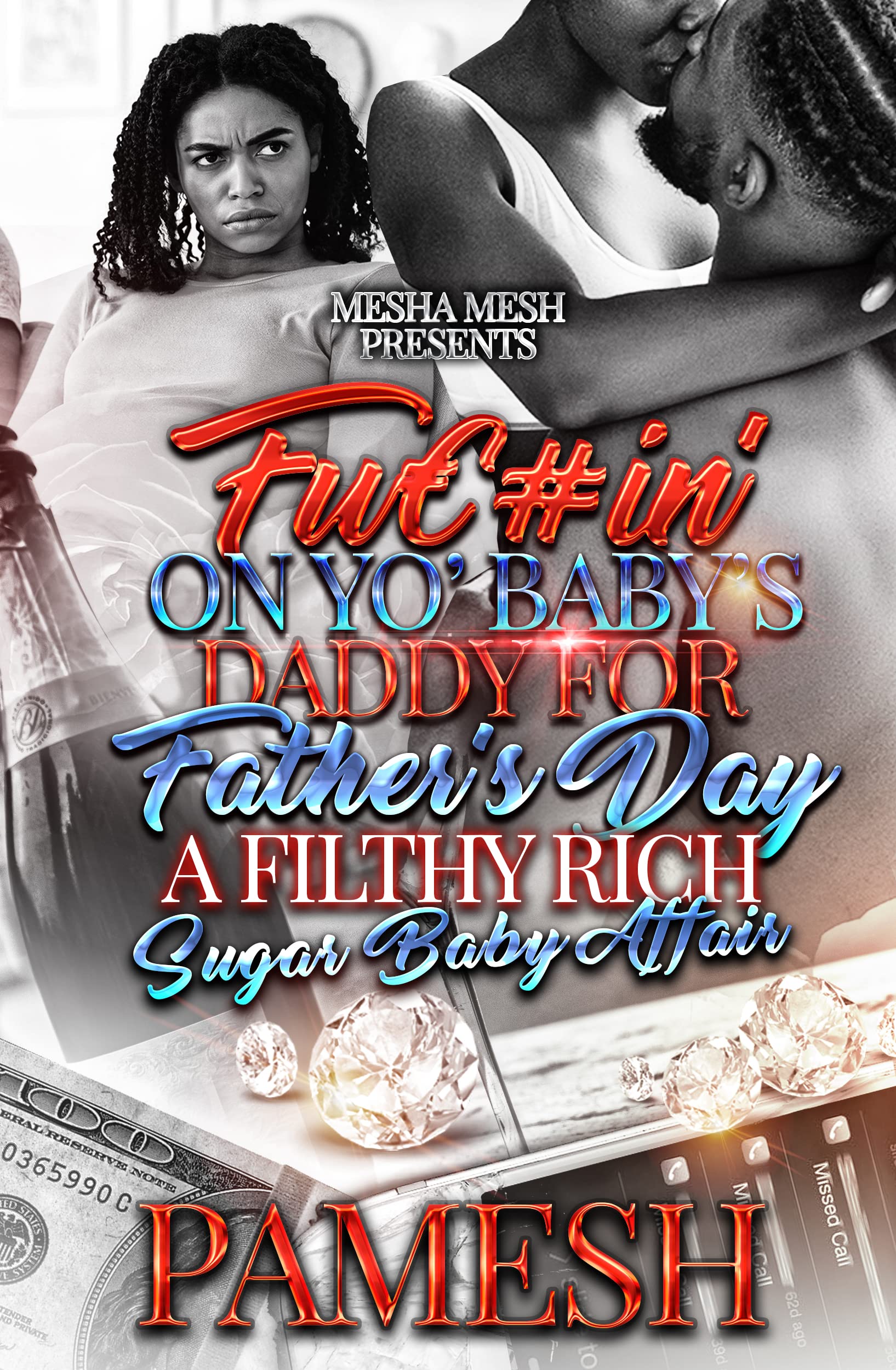 Fuc#in' On Yo Baby's Daddy For Father's Day book cover