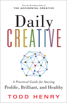 Daily Creative: Find Your Inspiration to Spark Creative Energy and Fight Burnout