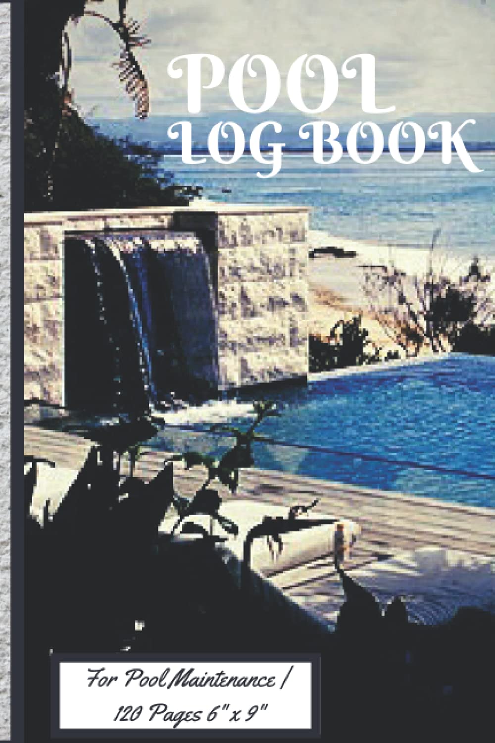 POOL LOG BOOK Pool Maintenance Log Book Checklist for regular