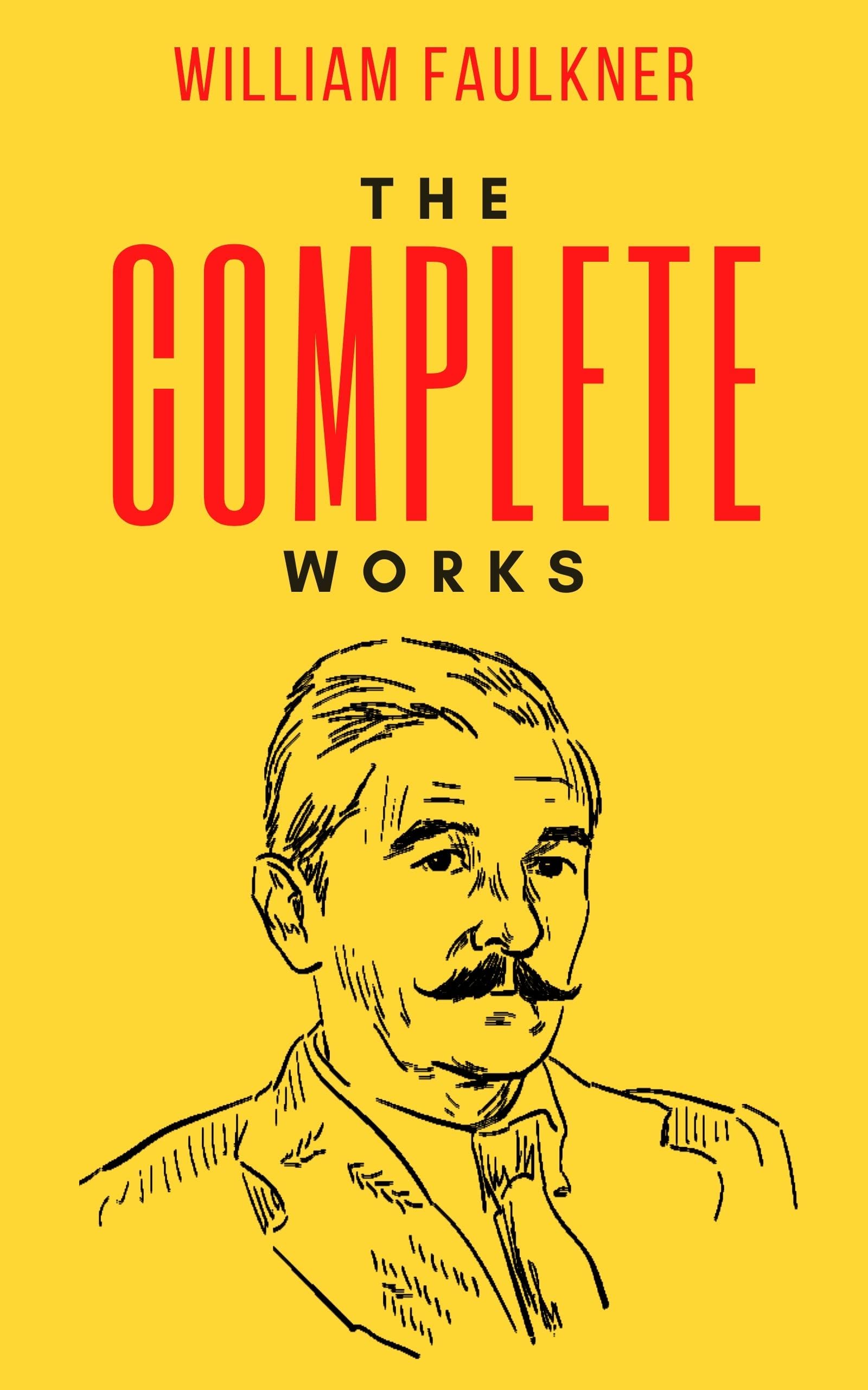 The Complete Works of William Faulkner by William Faulkner Goodreads