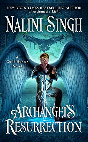 Archangel's Resurrection (Guild Hunter, #15)