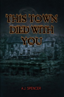 This Town Died With You
