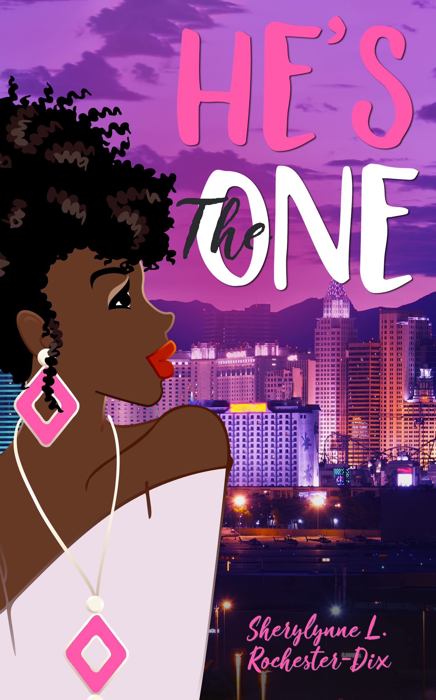 He's The One: What Happens In Vegas Stays In Vegas