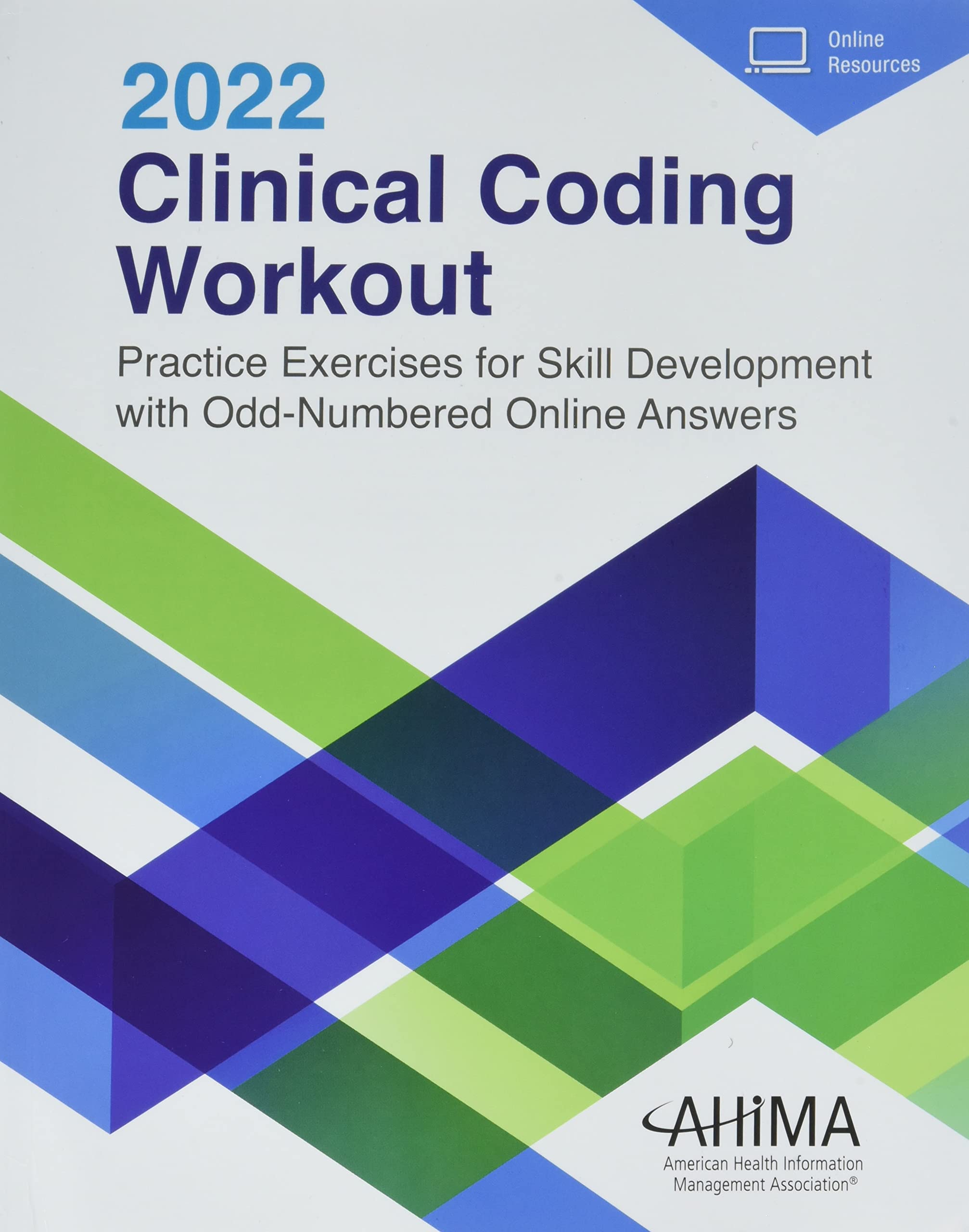 Clinical Coding Workout 2022 Practice Exercises for Skill Development