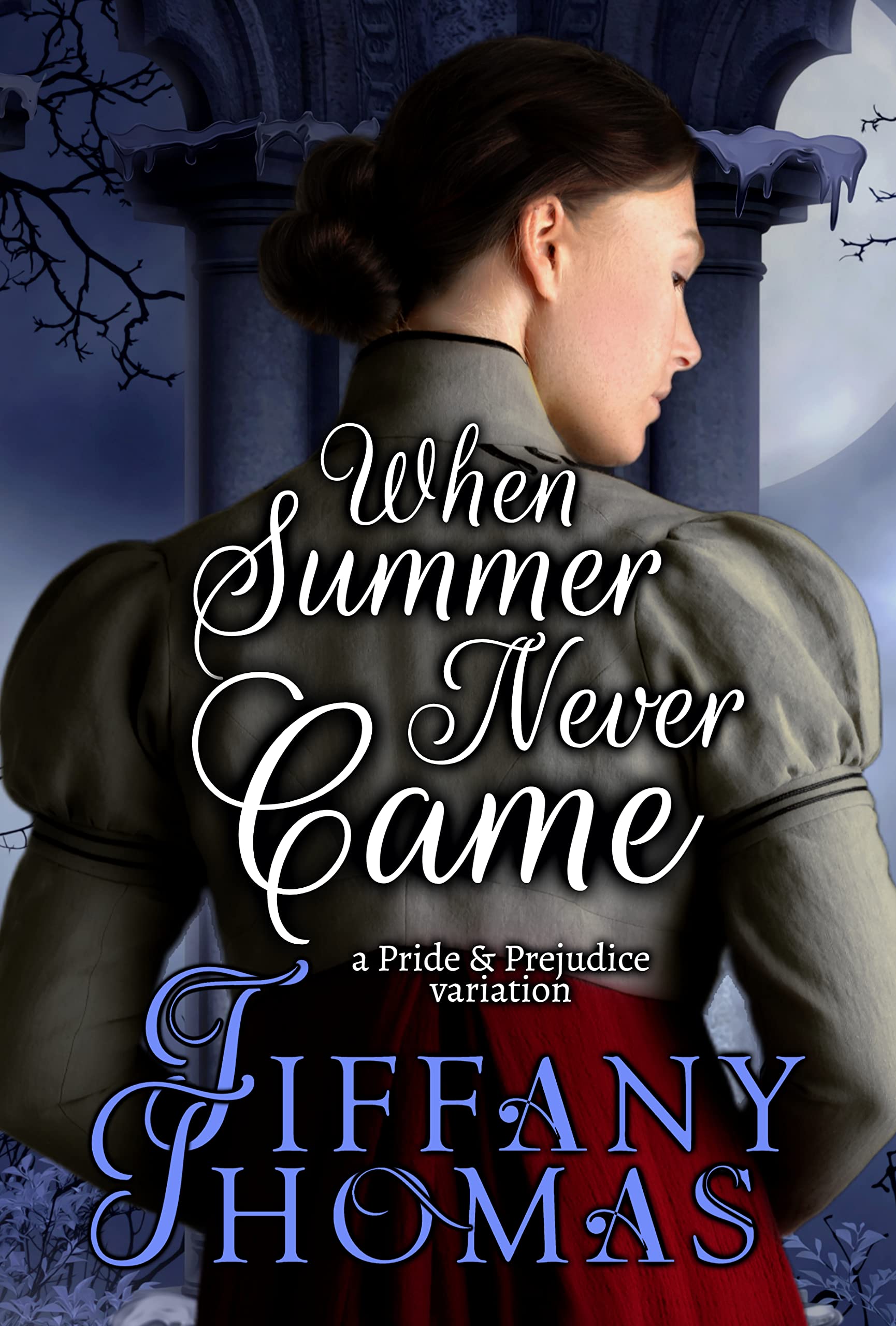 When Summer Never Came: A Pride & Prejudice Variation