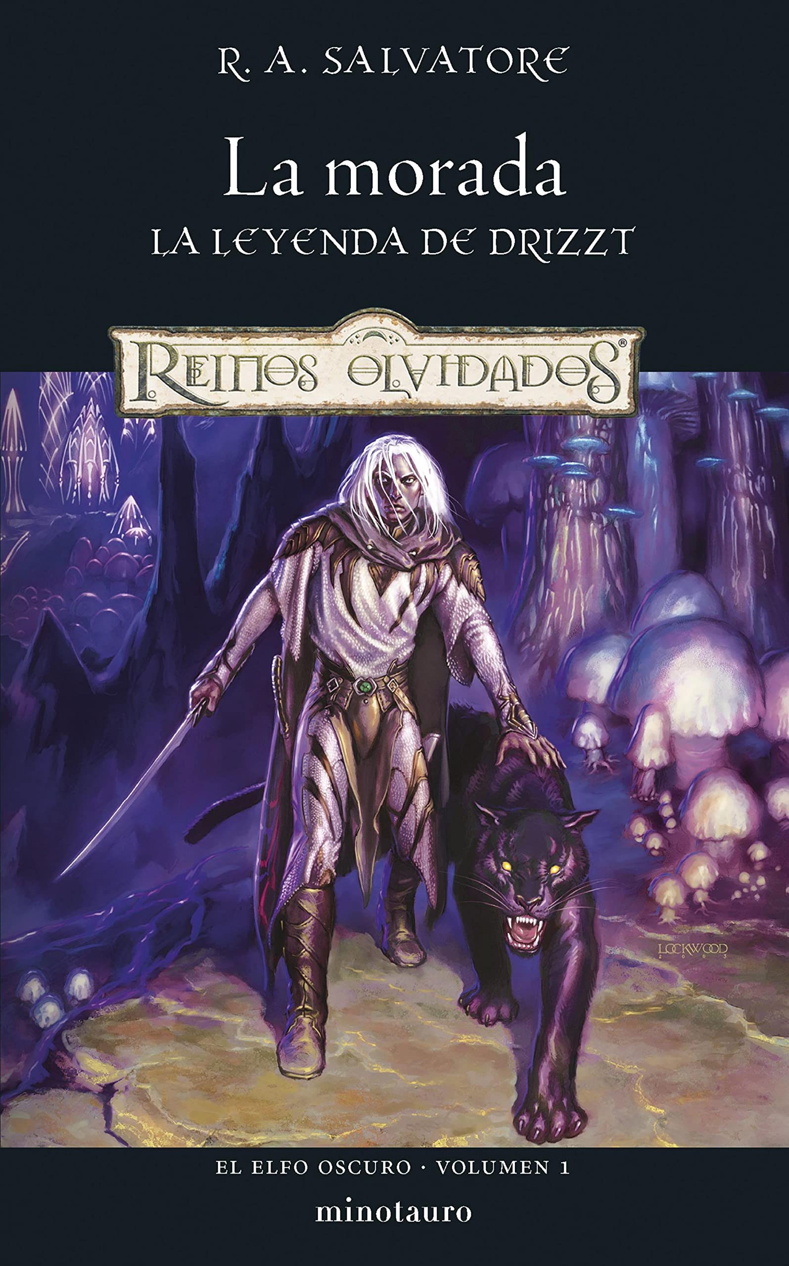 Elfo Oscuro nº 01/03 La morada (El Elfo Oscuro 1) by R.A. Salvatore