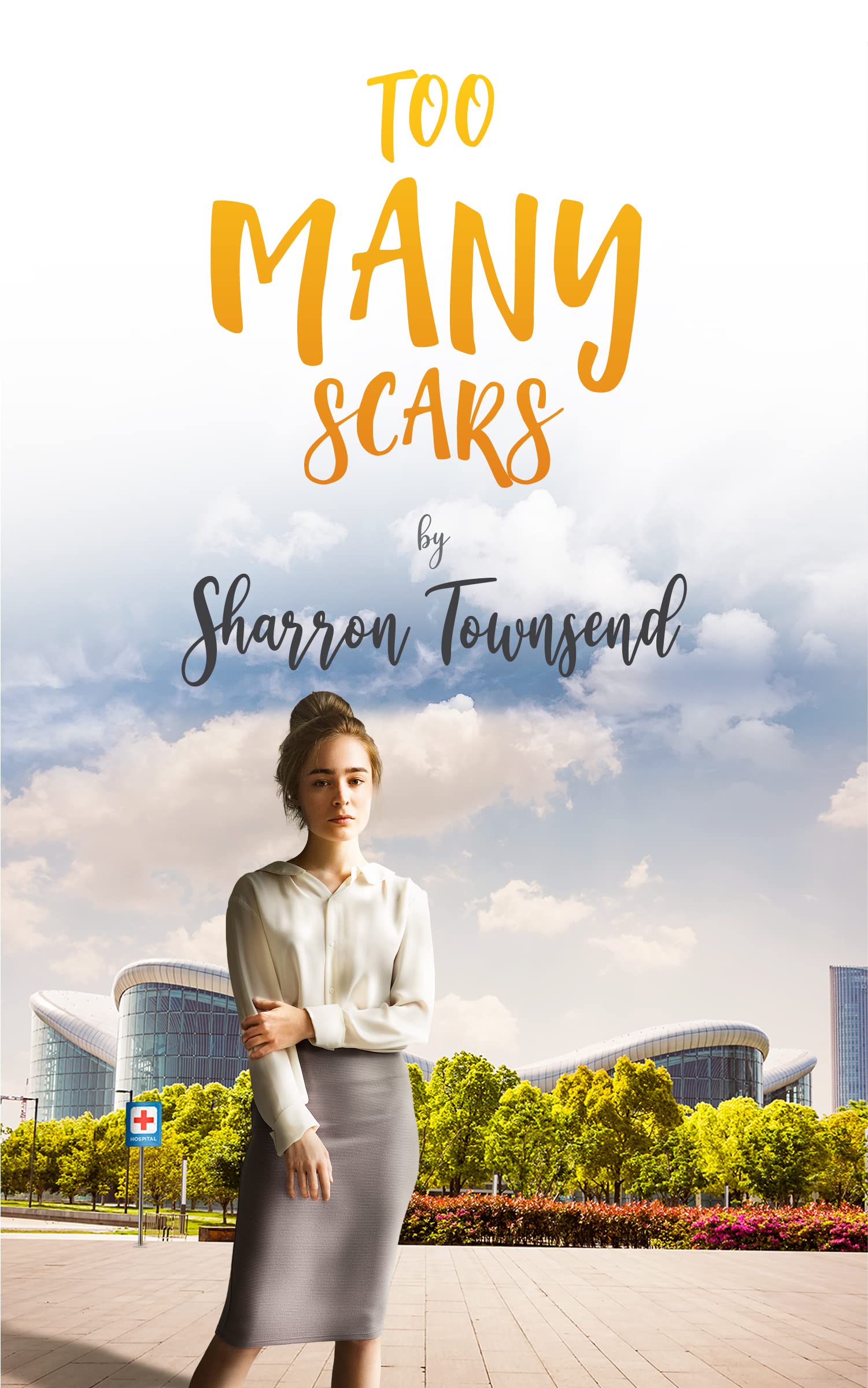 Too Many Scars by Sharron E Townsend Goodreads
