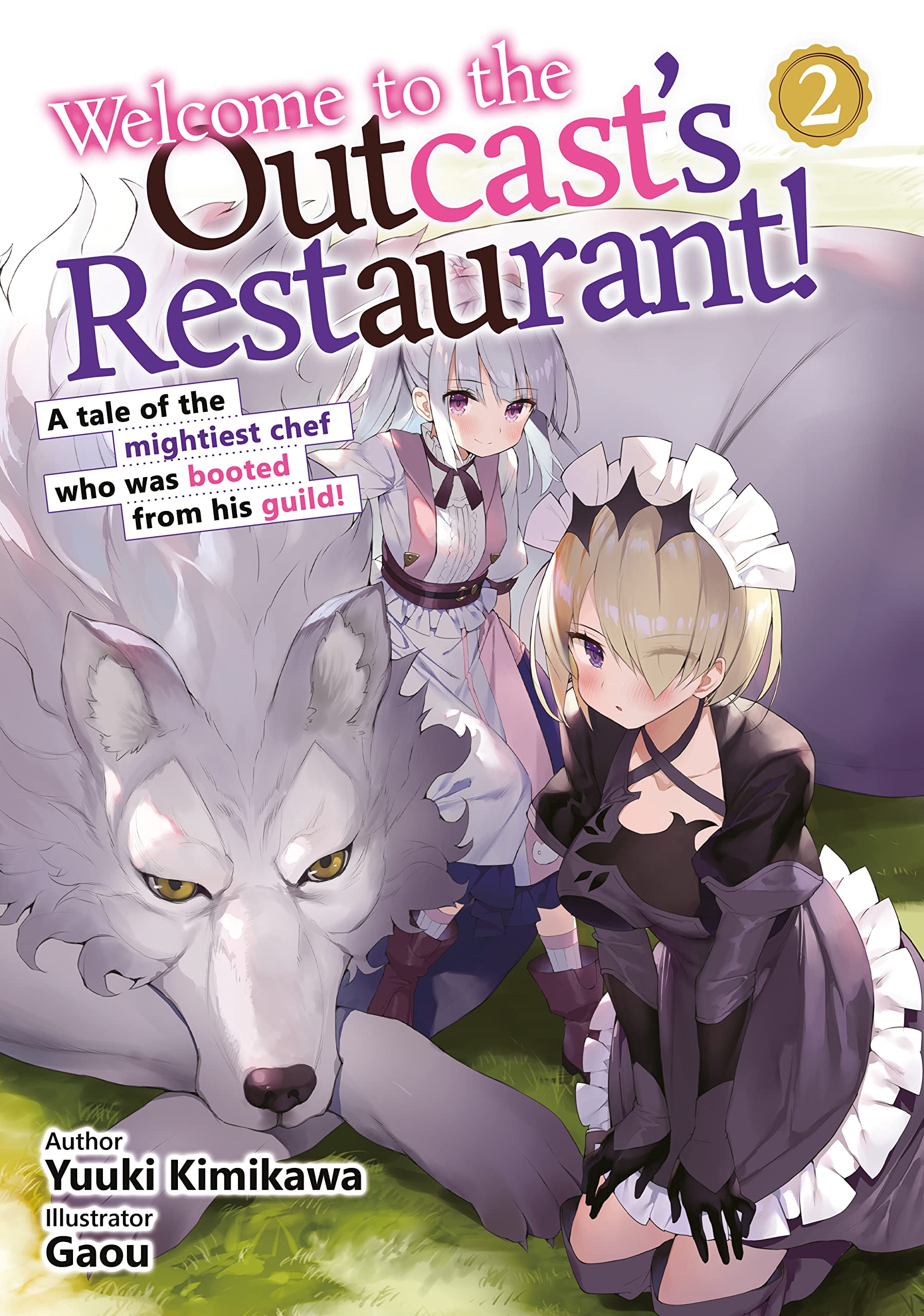 Welcome to the Outcast's Restaurant! : The Outcast Maid and the Ancient ...