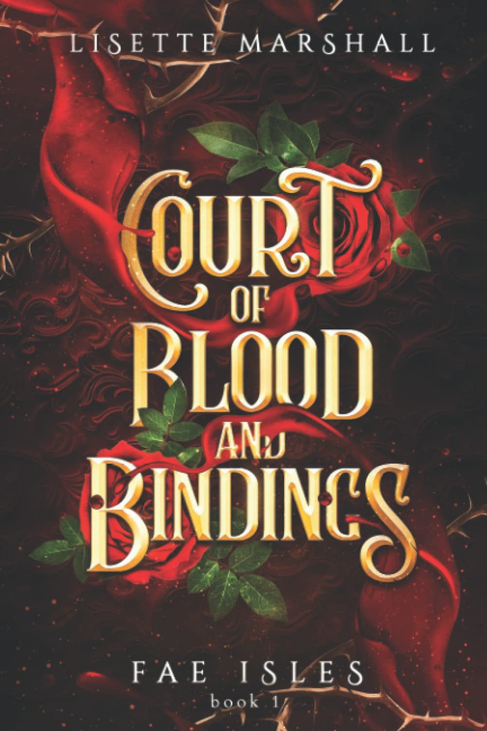 Court of Blood and Bindings (Fae Isles #1)