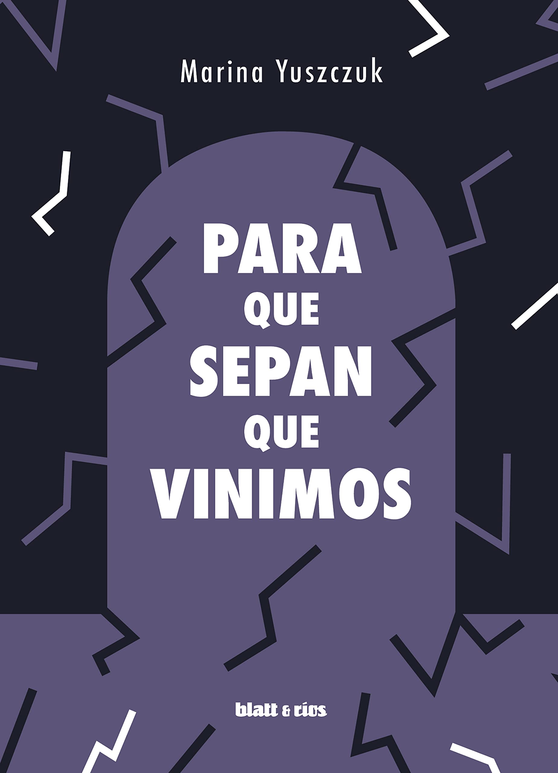 Para que sepan que vinimos book cover