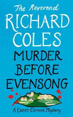 Murder Before Evensong (Canon Clement Mystery, #1)