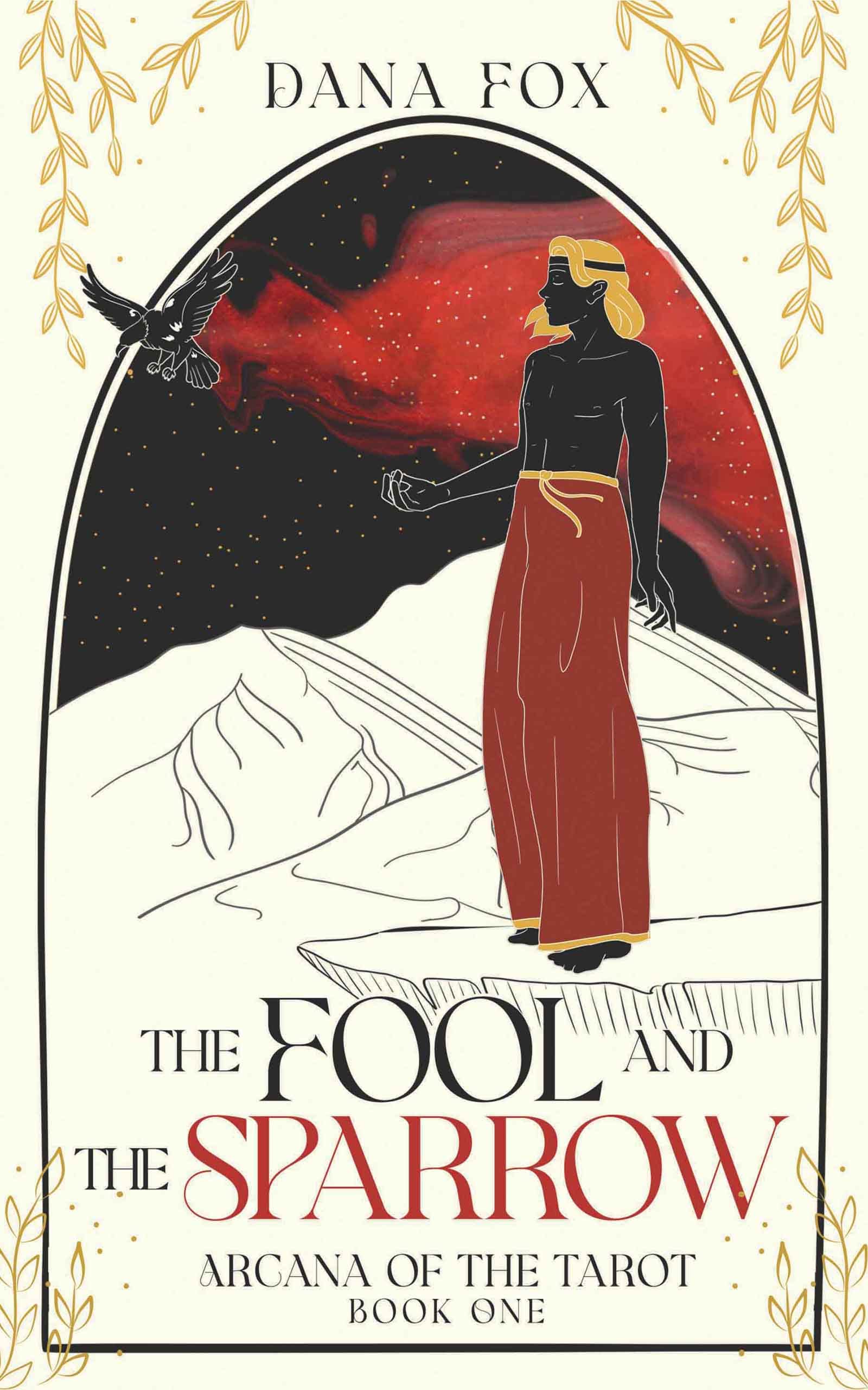 The Fool and the Sparrow (Arcana of the Tarot #1)