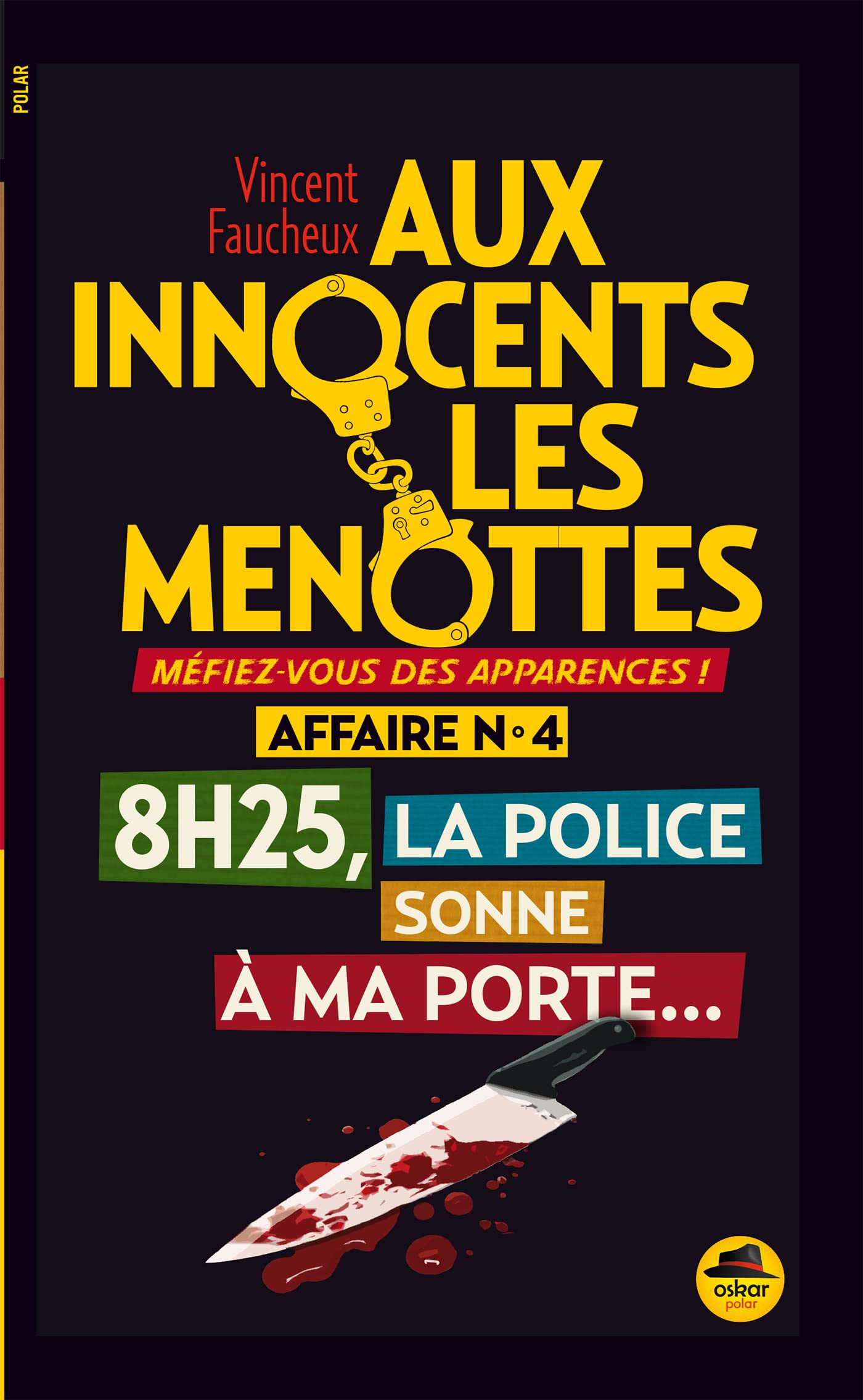 8H25, LA POLICE SONNE A MA PORTE by Vincent Faucheux Goodreads