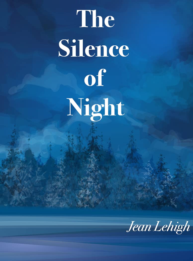 The Silence of Night (Red Anne Book 1) by Jean Lehigh Goodreads