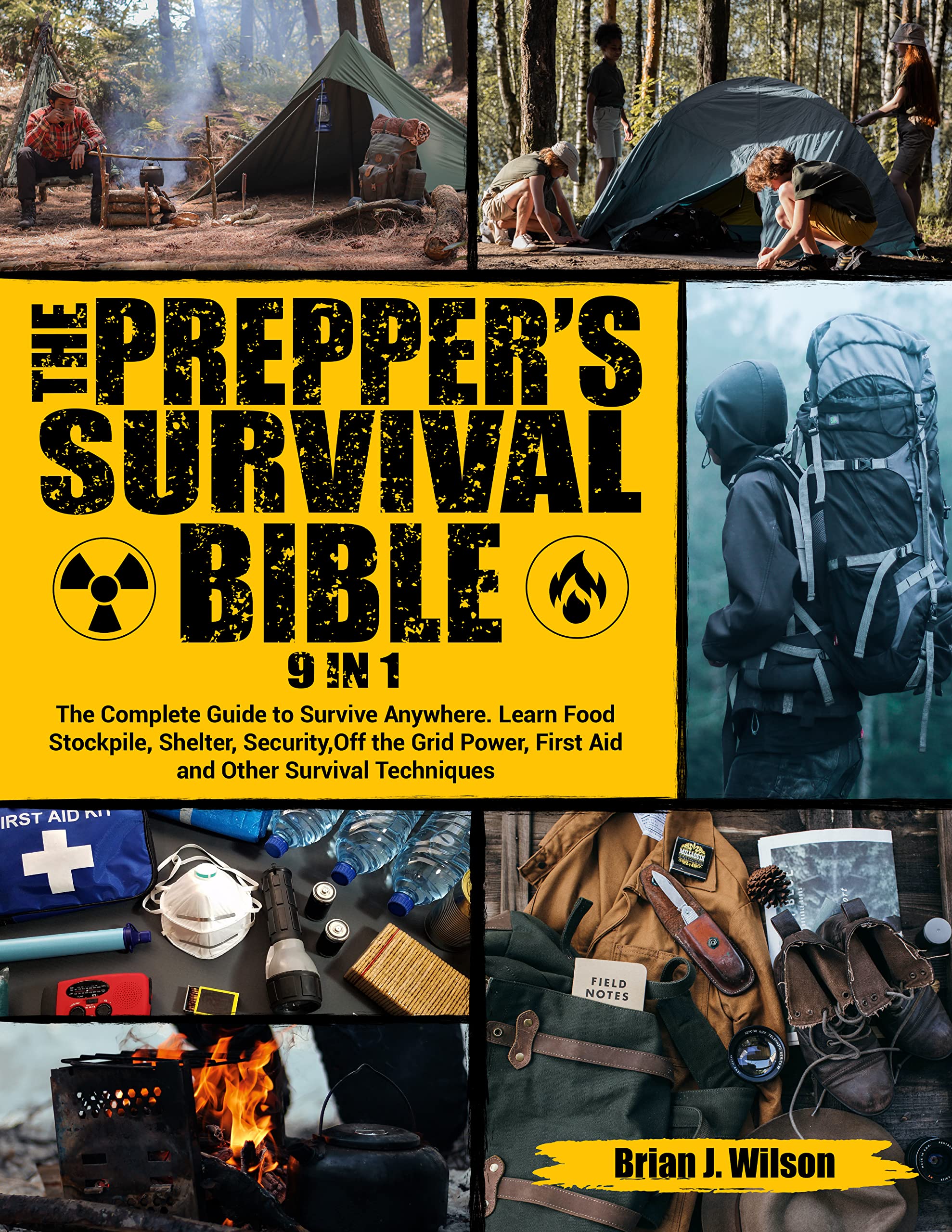 The Prepper’s Survival Bible: 9 in 1 | The Complete Guide to Survive ...