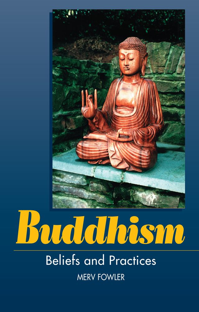 Buddhism: Beliefs and Practices by Merv Fowler | Goodreads