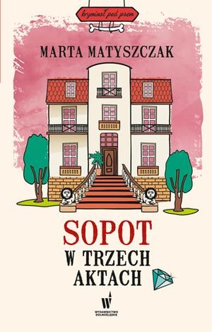 Sopot w trzech aktach book cover