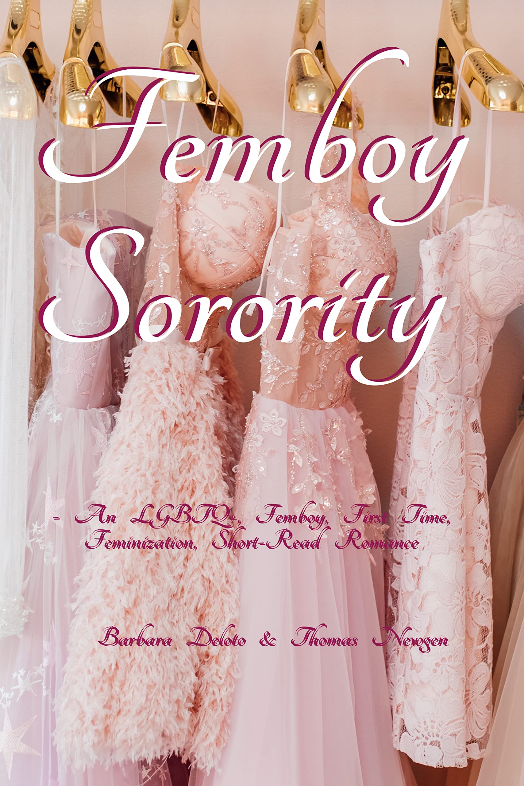 Femboy Sorority: An LGBTQ+, Femboy, First Time, Feminization, Short-Read Romance