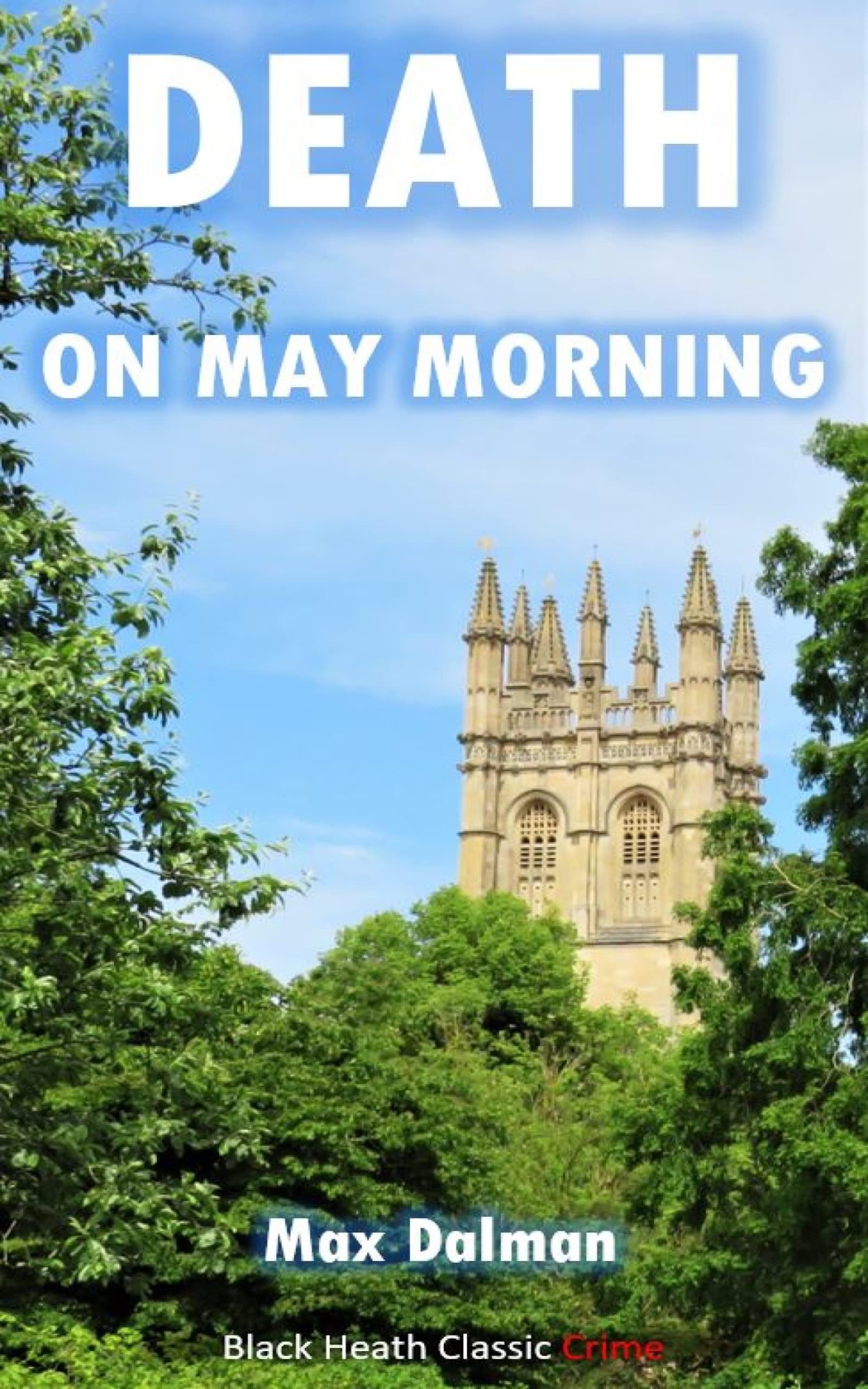 Death on May Morning: An Oxford Murder Mystery
