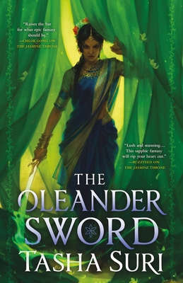 The Oleander Sword (The Burning Kingdoms, #2)